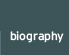 biography